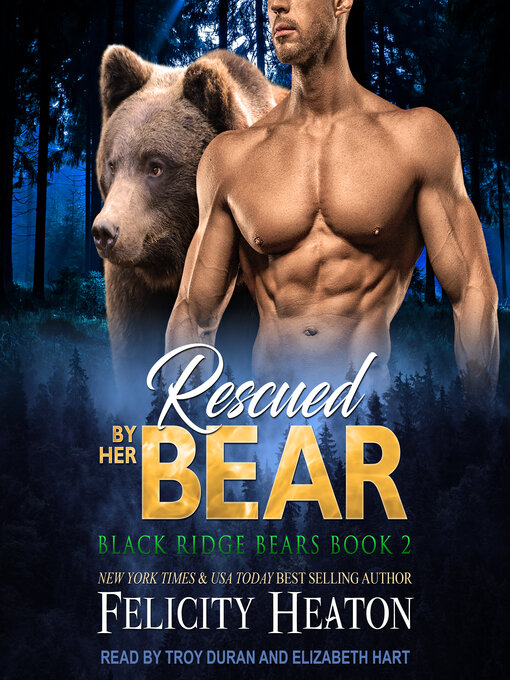 Title details for Rescued by her Bear by Felicity Heaton - Available